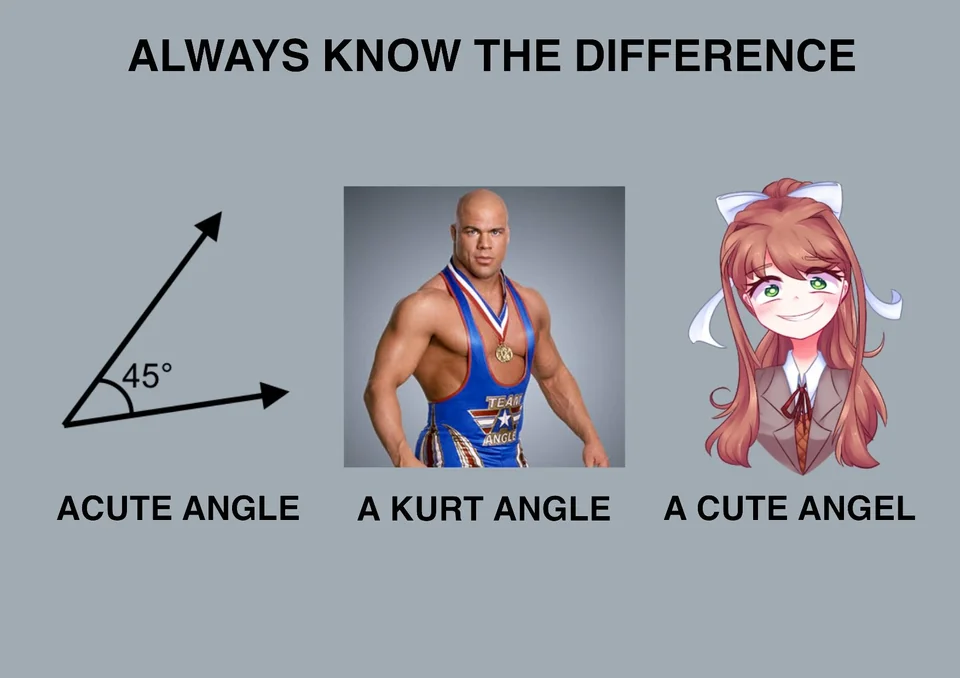 15 Kurt Angle Memes That Will Make You Tap Out… with Laughter! 1 Always know the diference - Kurt Angle Memes