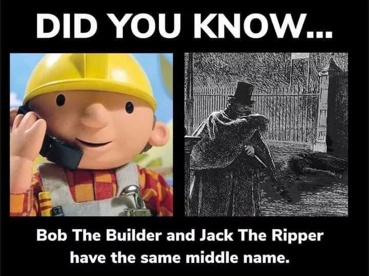 30 Fascinating "Did You Know Memes" That Will Shake You Up 24 Bob the builder - did you know memes