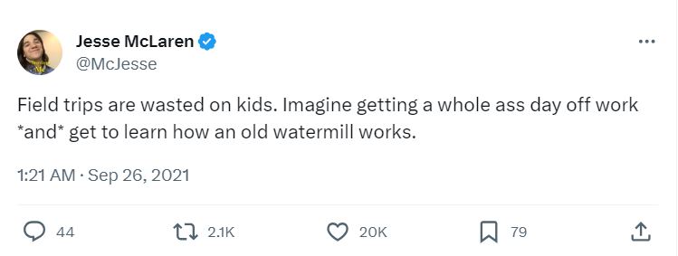 20 Funny Work Posts To Look at When You Should Be Working 6 Field trips are waisted - Funny Work Posts