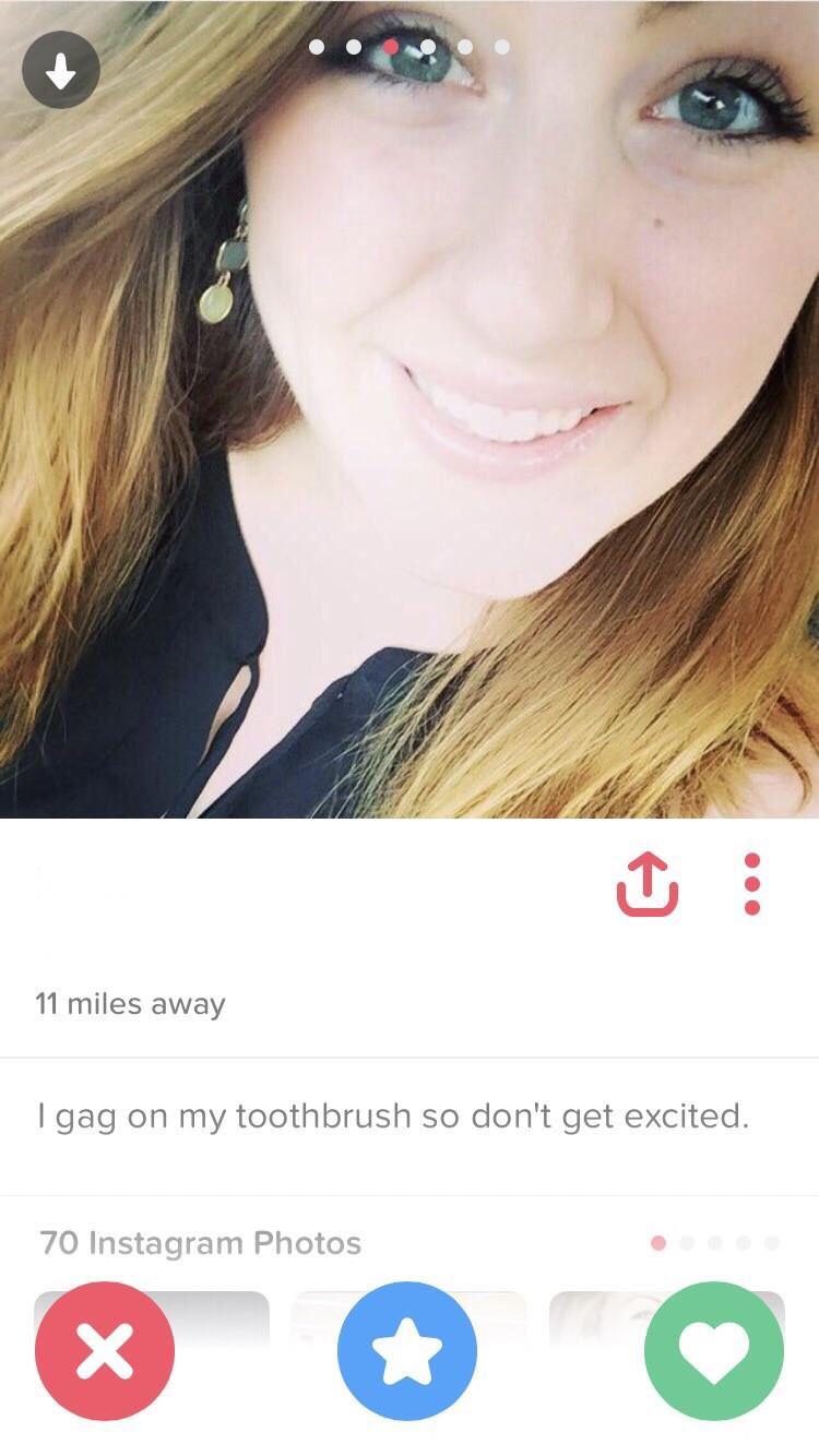 35 Funniest Tinder Bios That Will Make You Swipe Right 28 Gag on toothbrush