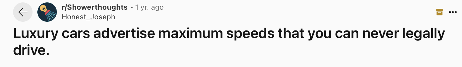 25 Funny and True Shower Thoughts That Will Make You Rethink 9 Luxury cars advertise maximum speeds
