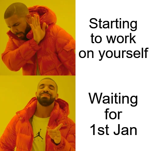 Before Ringing in 2025, Check Out These Hilarious New Year Resolution Memes 12 Starting to work