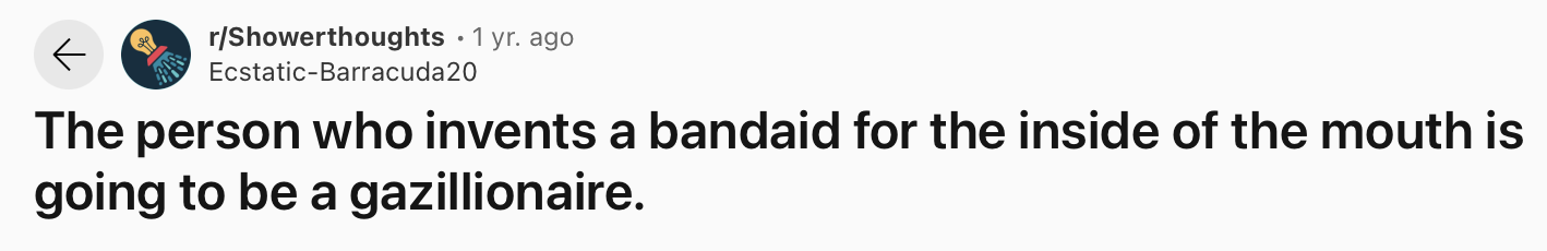 25 Funny and True Shower Thoughts That Will Make You Rethink 17 The person who invents a bandaid