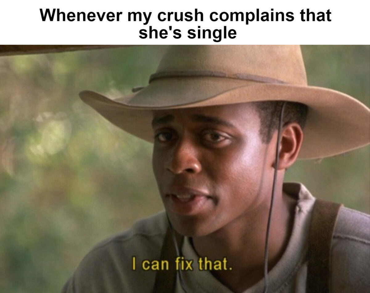 30 Crush Memes That Sum Up the Awkwardness of Secret Admirations 26 Whenever my crush complain - Crush Memes