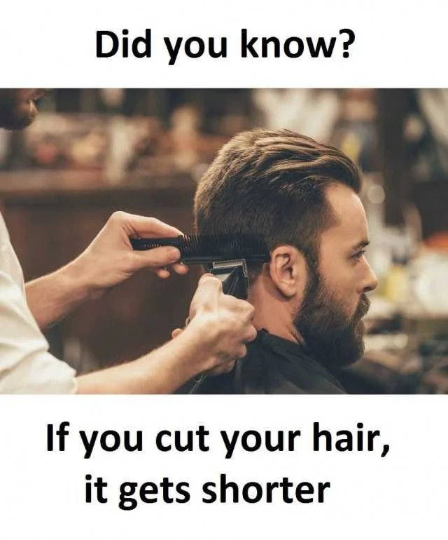 30 Fascinating "Did You Know Memes" That Will Shake You Up 23 cutting hair - did you know memes