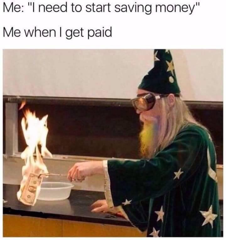 15 Memes: An Odyssey of Humor Across the Internet Cosmos 13 need to start saving money
