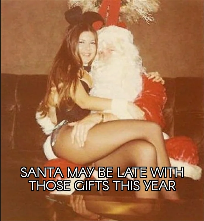 17 Naughty Christmas Memes to Make You Ho Ho Ho! 17 santa maybe late