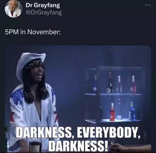15 Memes Tailored for Your Quality Entertainment 2 5 pm in november