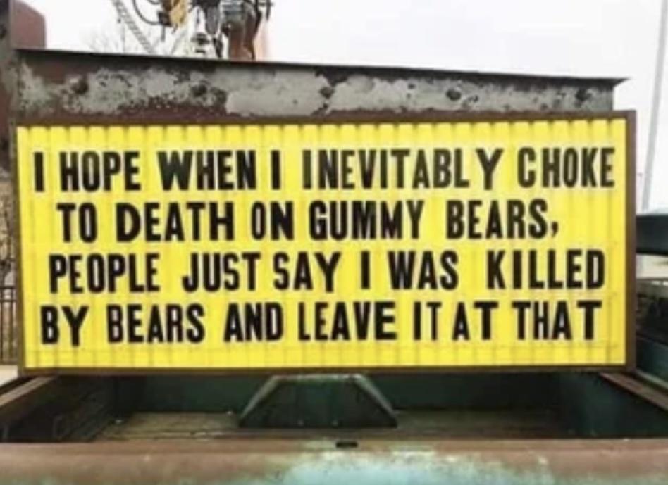 Choke on gummy bears