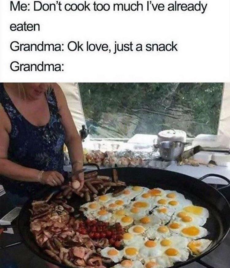 25 Grandma Cooking Memes That Show Grandmothers Are the Original Kitchen Queens 3 Dont cook Ive already eaten - grandma cooking memes