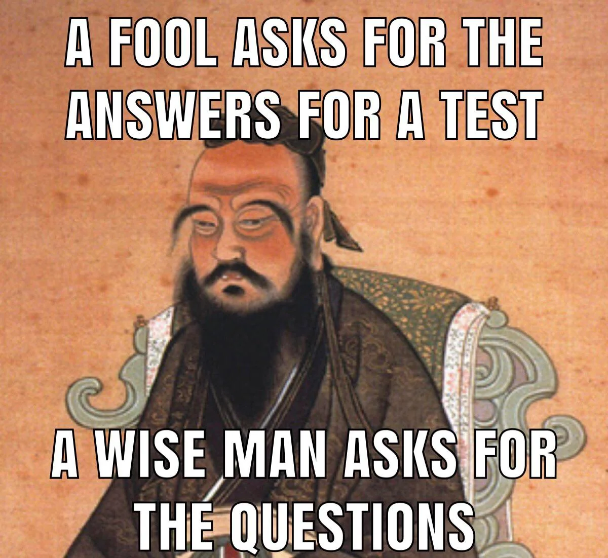21 Wise Man Memes That Prove Wisdom Comes with a Side of Humor 7 Fool asks for answers - Wise Man Memes