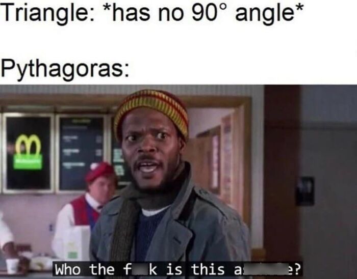 Has no 90 angle