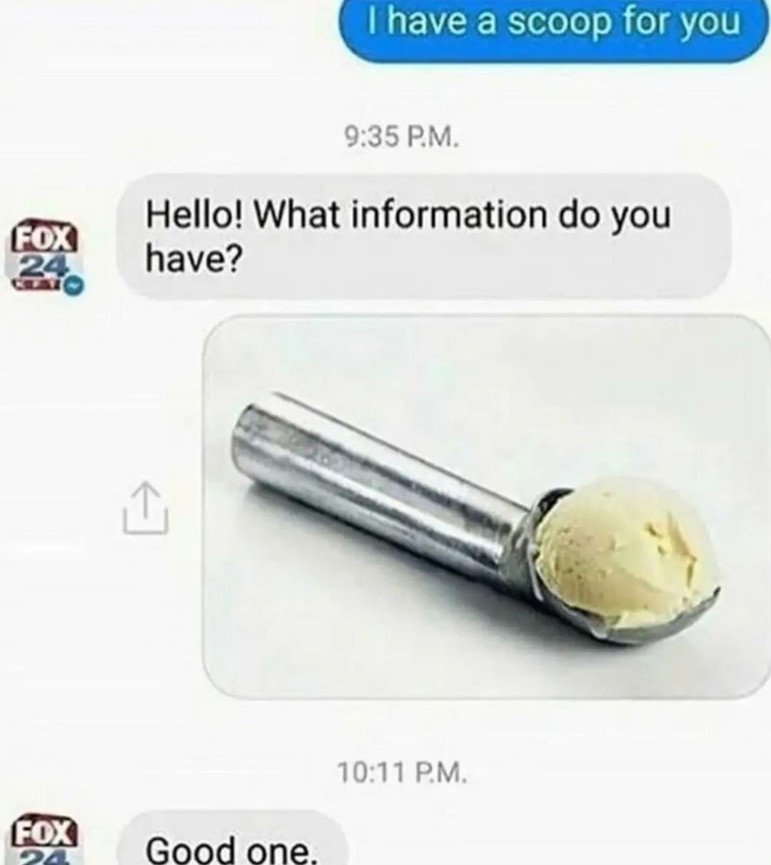 Rapid-Fire Humor: 15 Memes That Deliver Instant Comedy 5 I have a scoop for you
