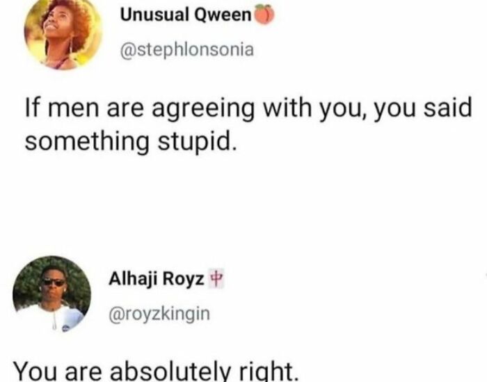 34 Epic Comebacks That Shut Down Haters with Class, As Shared On This X Page 13 If men agree with you - Epic Comebacks