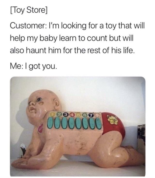 25 Laughable Memes That Will Make Your Stomach Hurt from Laughter 24 Looking for a toy