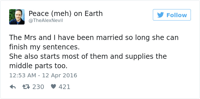 31 Funny Marriage Tweets That Perfectly Sum Up Married Life 24 Married for so long - Funny Marriage Tweets