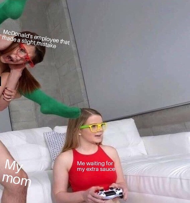 25 Family Memes That Hit Close to Home 23 Mcdonalds employee