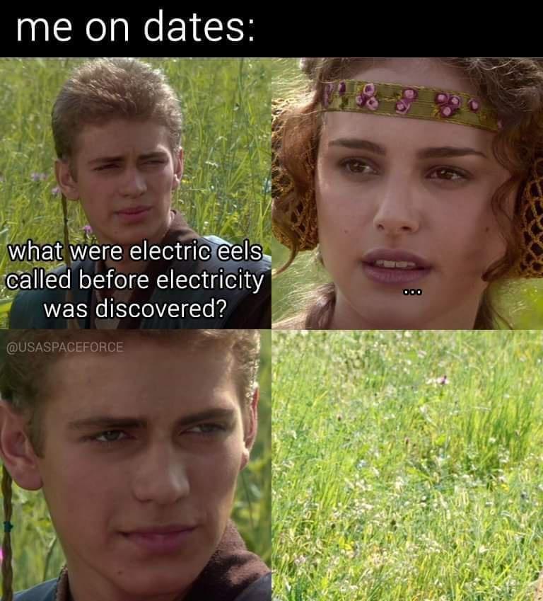 20 Memes That Will Make You Smile If You're Having A Bad Day 12 Me on dates