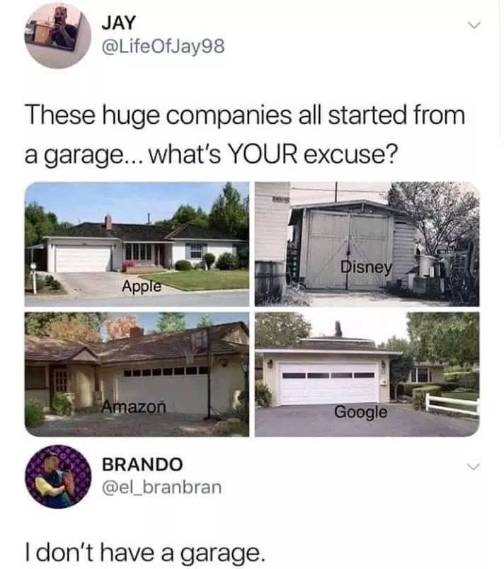 34 Epic Comebacks That Shut Down Haters with Class, As Shared On This X Page 25 These huge companies started form garage - Epic Comebacks