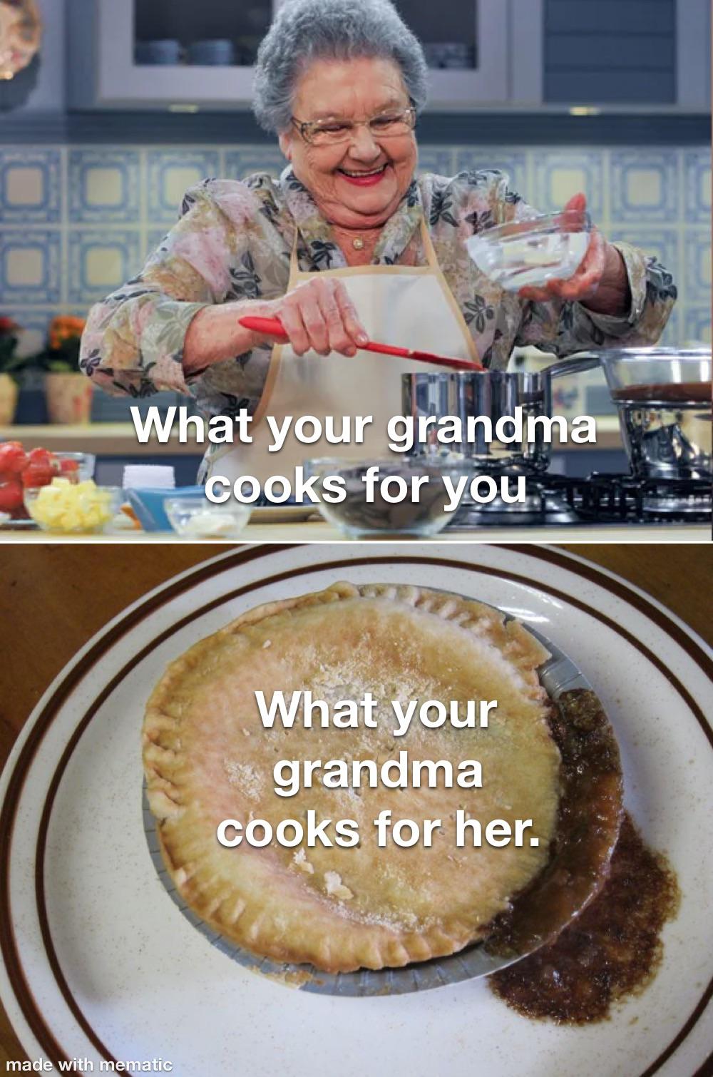 25 Grandma Cooking Memes That Show Grandmothers Are the Original Kitchen Queens 18 What your grandma cooks for you - grandma cooking memes