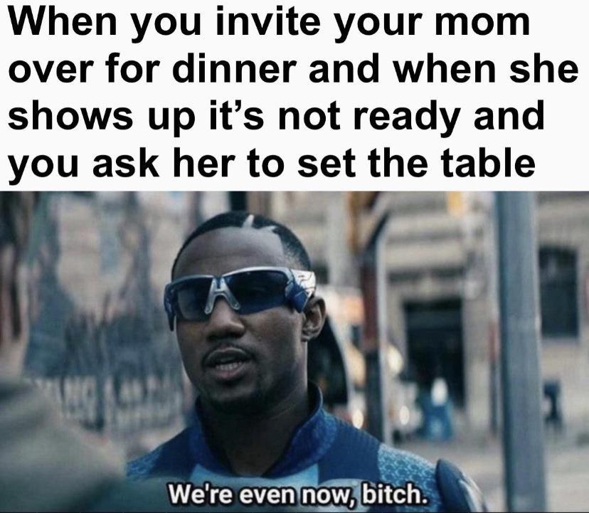 20 Memes: Your Daily Dose of Randomness & Ridiculousness 15 When you inviter your mom
