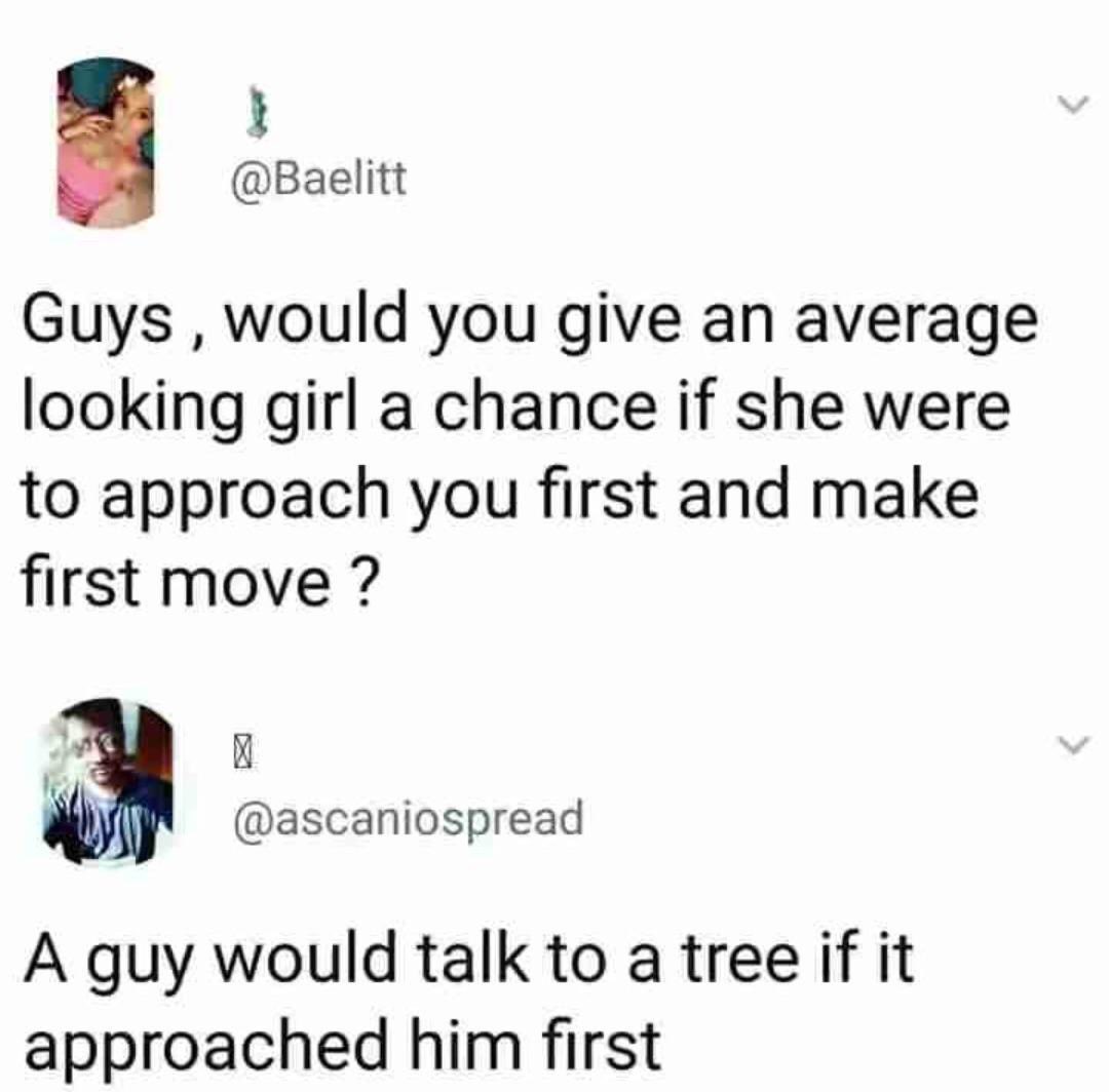 34 Epic Comebacks That Shut Down Haters with Class, As Shared On This X Page 28 Would you talk to an average looking girl - Epic Comebacks