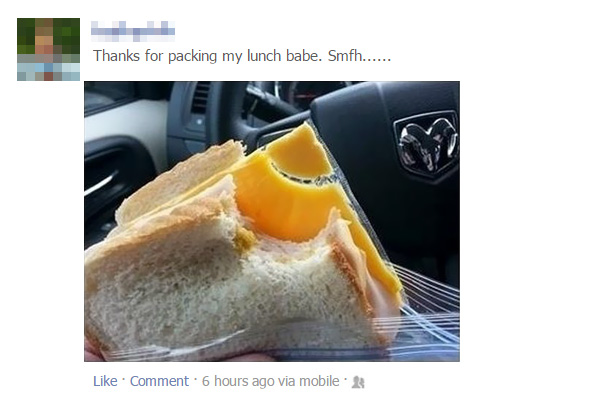 22 People Who Just Realized They’re Dating An Idiot 16 packing my lunch