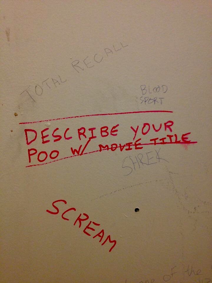45 Funny Writings You Will Find In Public Bathrooms 31 Descrbe your poo - Public Bathrooms