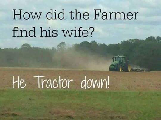 35 Puns That Are Even Fun-er Than A Good Burrito 21 Farmer find his wife - puns