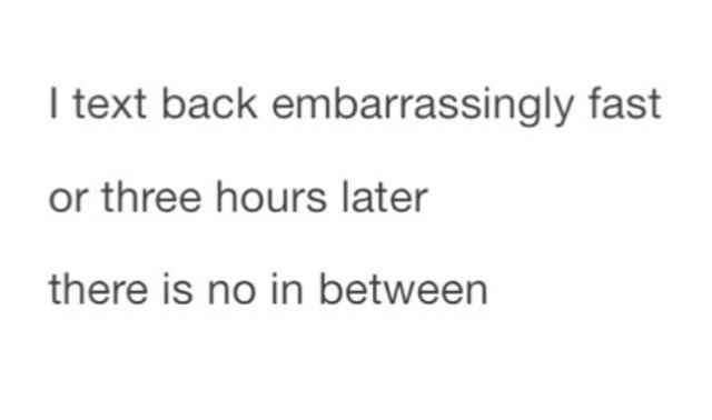 25 Memes for a Wholly Unexpected Experience 7 I text back