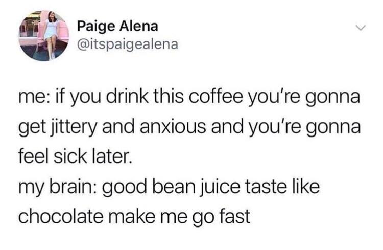 25 Funny Texts That Went from Normal to Nonsense 11 If you drink this coffee - funny texts