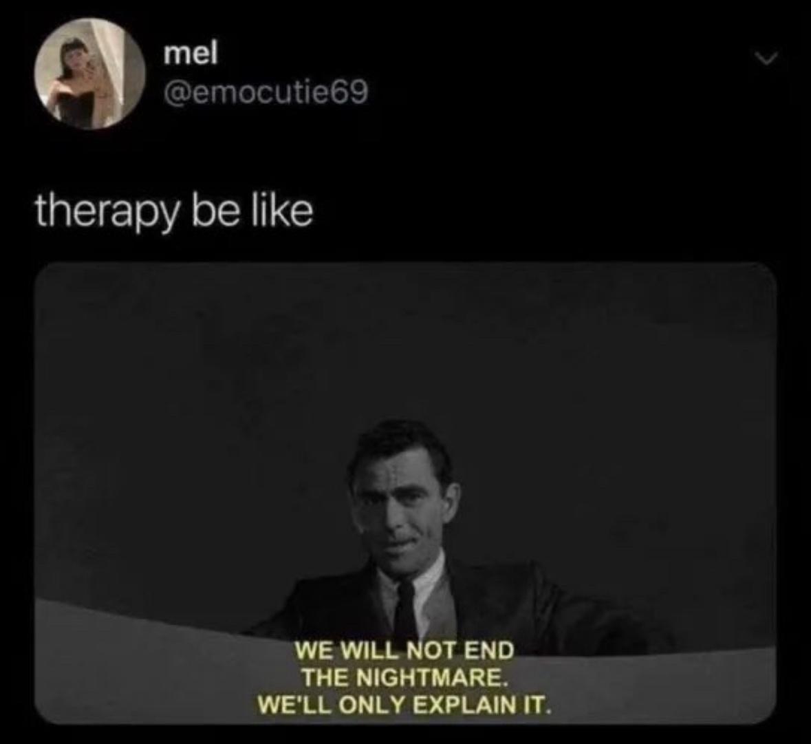 25 Trauma Memes to Make You Laugh Through the Pain 16 Therapy be like - trauma memes
