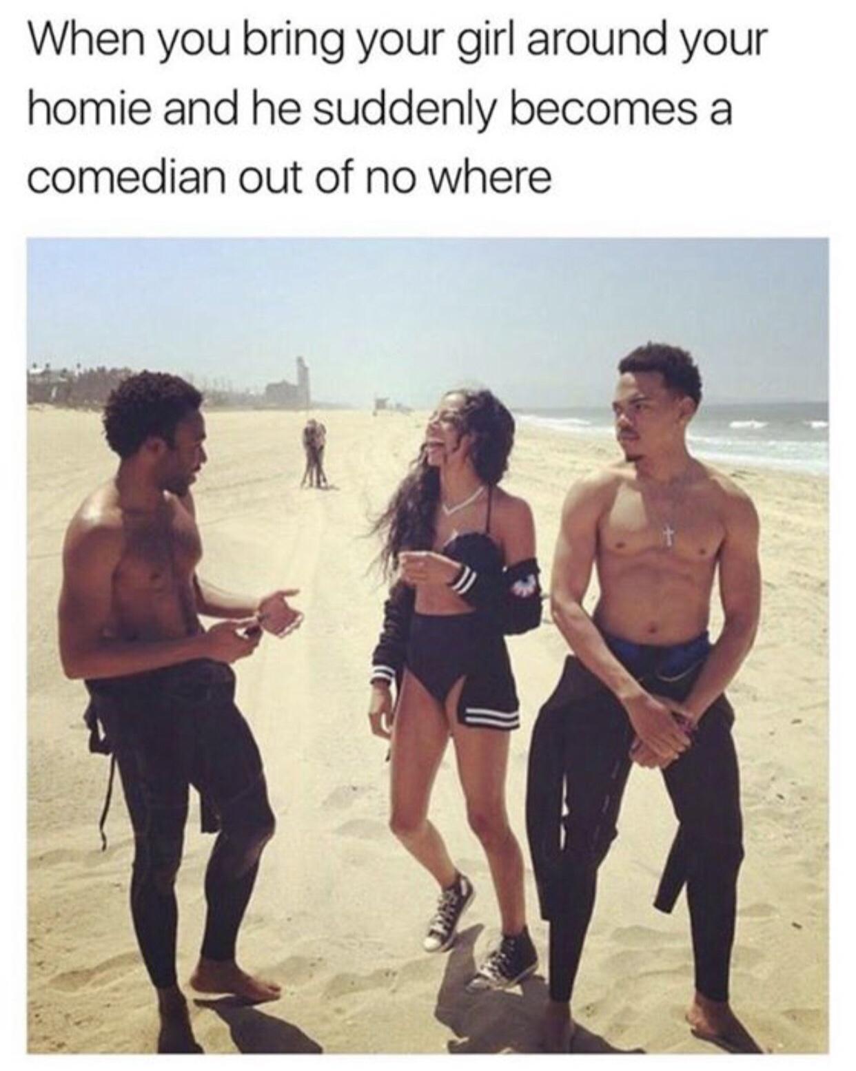 25 Memes for a Wholly Unexpected Experience 18 When you bring your girl
