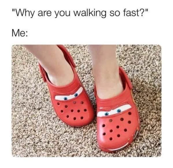 25 Memes to Rescue You from the Monotony of Adulting 25 Why are you walking so fast