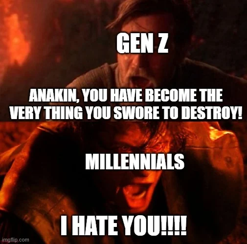 The Funniest Gen Z Memes That Will Make Every Millennial Laugh 25 You have become