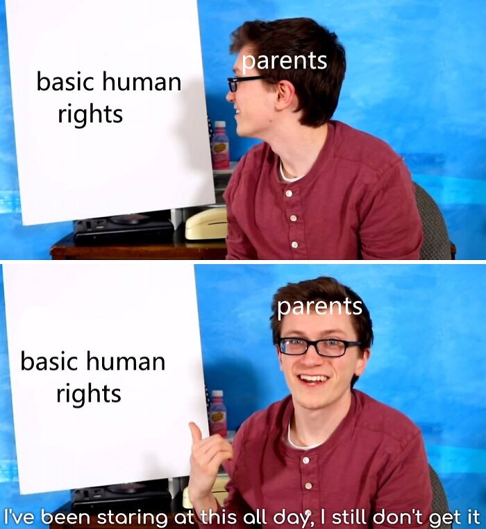 24 Insane Parents Memes That Illustrate the Hilarious Side of Unfair Parenting 2 basic human rights - insane parents memes