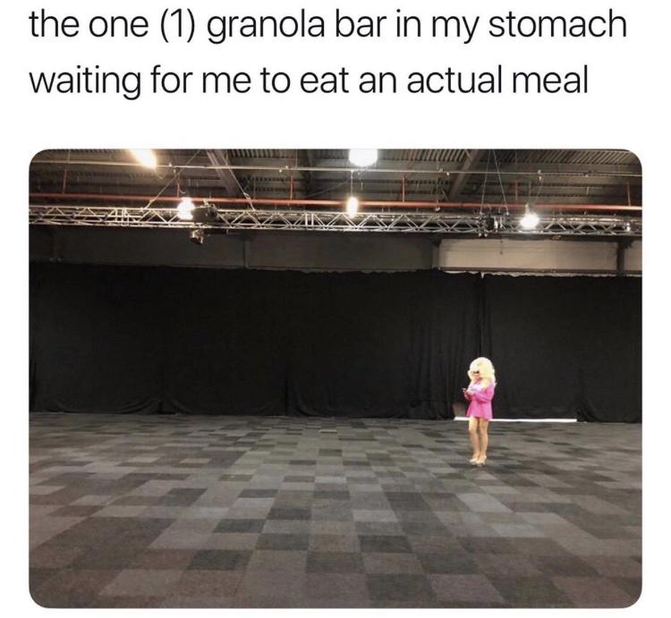25 Memes for a Wholly Unexpected Experience 5 granola bar in stomach