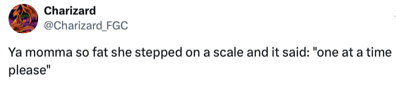 Yo mama so stupid, she sold the family car to buy gas
