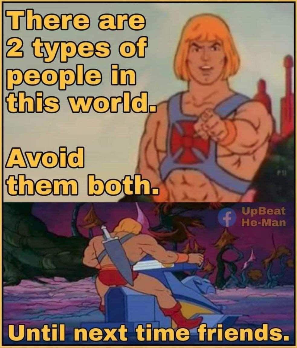 15 Memes for Anyone Who Needs a Good Laugh 1 2 types of people