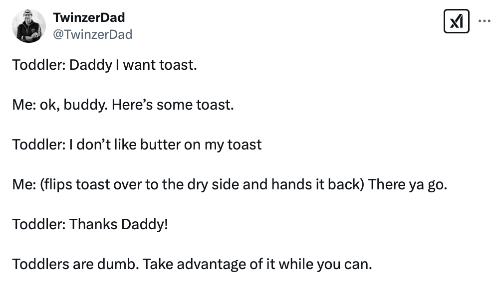 25 Dumb Things Kids Have Ever Said Or Done - Guaranteed To Make You Laugh 2 Daddy I want toast