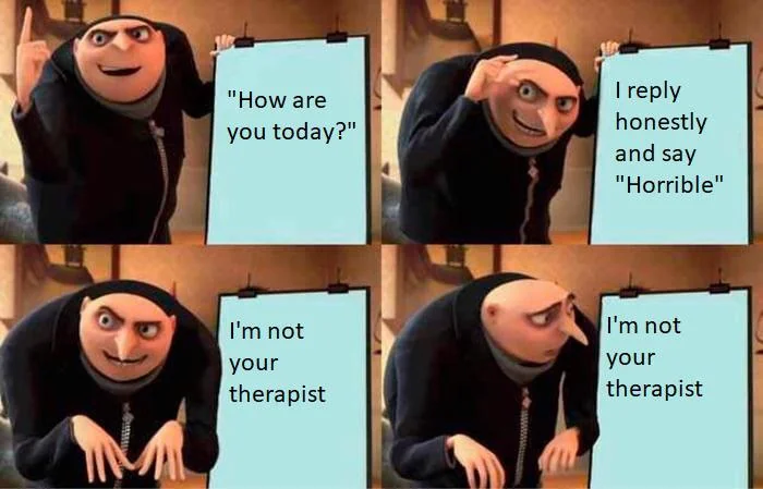 25 Trauma Memes to Make You Laugh Through the Pain 23 How are you today