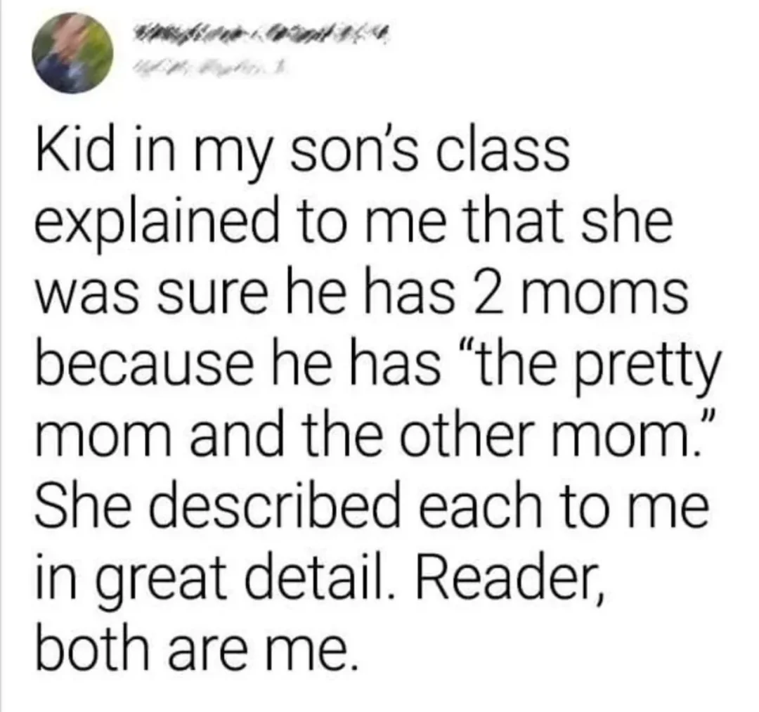 25 Dumb Things Kids Have Ever Said Or Done - Guaranteed To Make You Laugh 18 The other mom