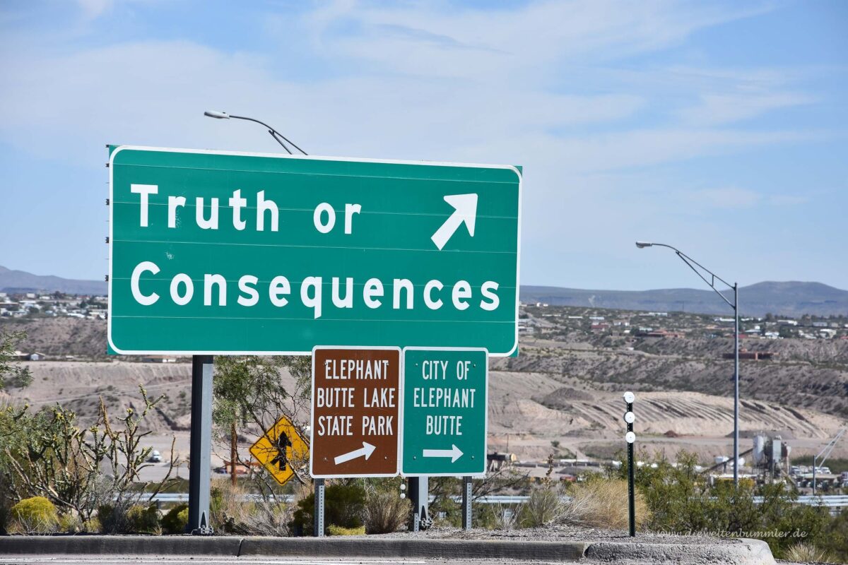 Truth or consequences - Really Funny Signs