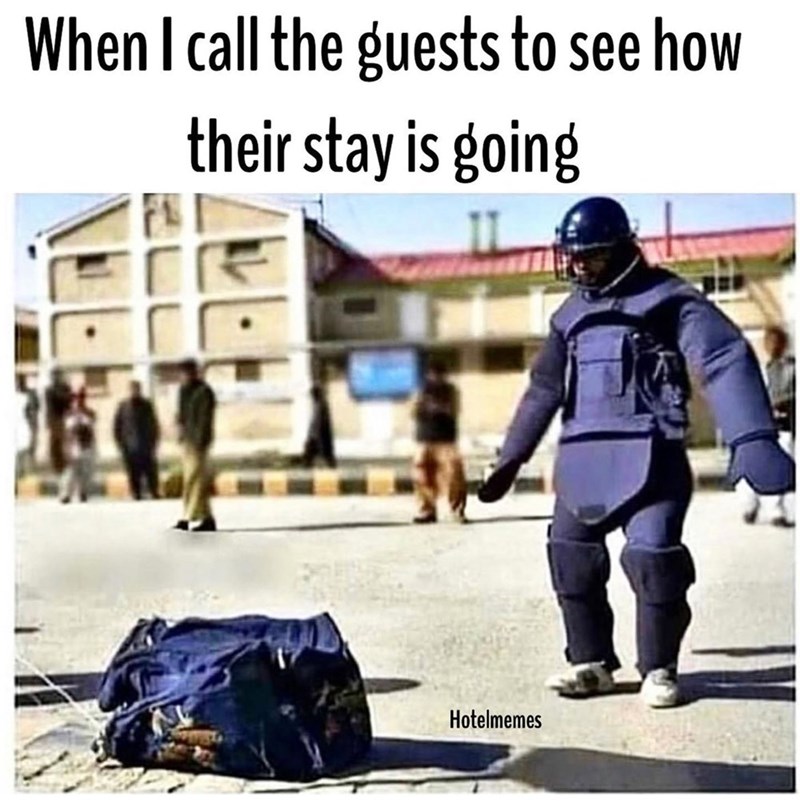 20 Hotel Memes That Sum Up the Struggles of Hotel Life 17 WHen I call the guest - Hotel Memes