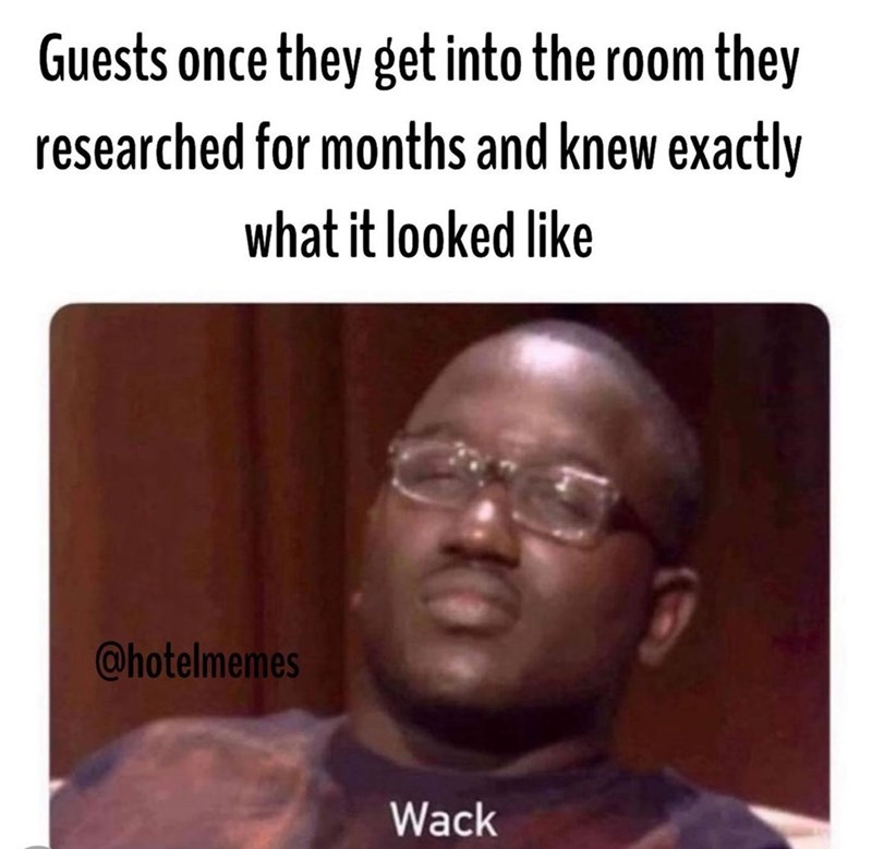 20 Hotel Memes That Sum Up the Struggles of Hotel Life 4 guest once they get into the room - Hotel Memes