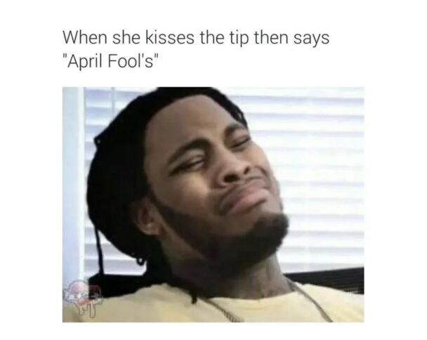 April Fool Memes Will Have You Rolling on the Floor FG