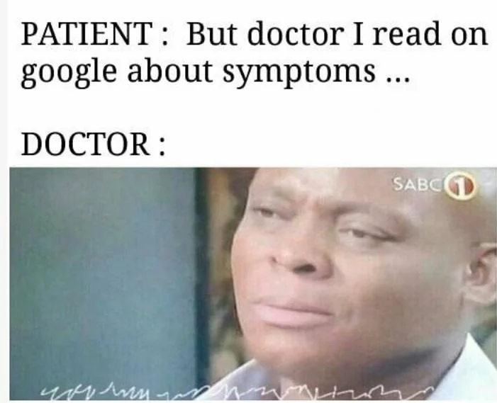 20 Health Memes to Get You Laughing on World Health Day 2 But I read on google - health memes