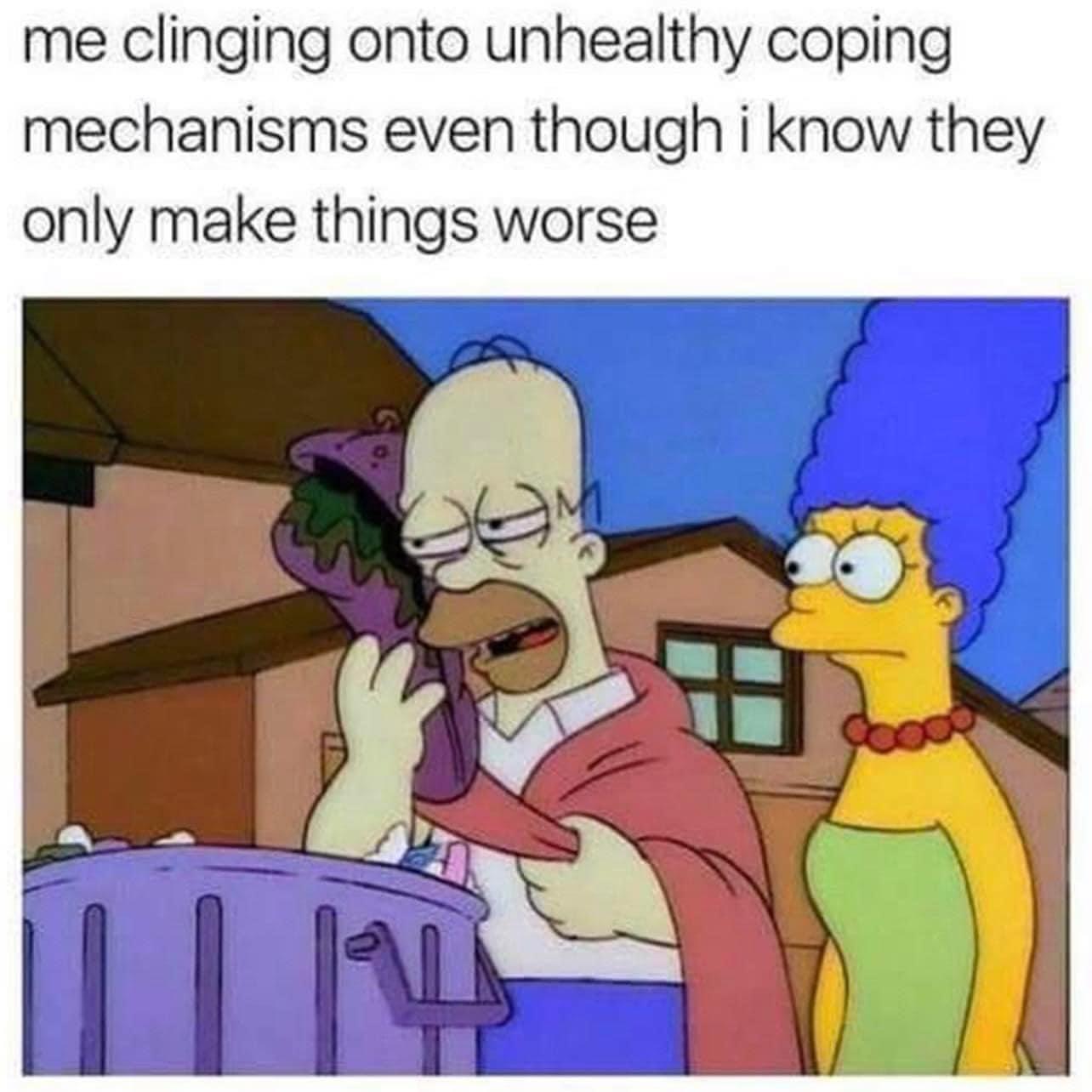 20 Memes to Keep the Smiles Coming! 4 Clinging on to unhealthy