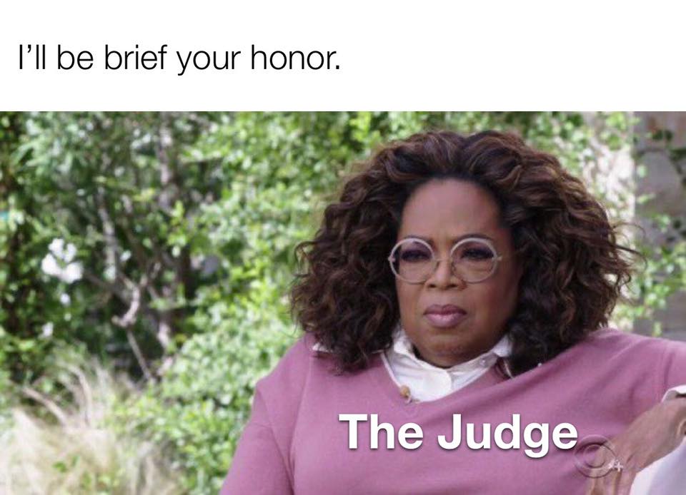 30 Lawyer Memes That Are Guilty Of Being Funny 25 Ill be brief
