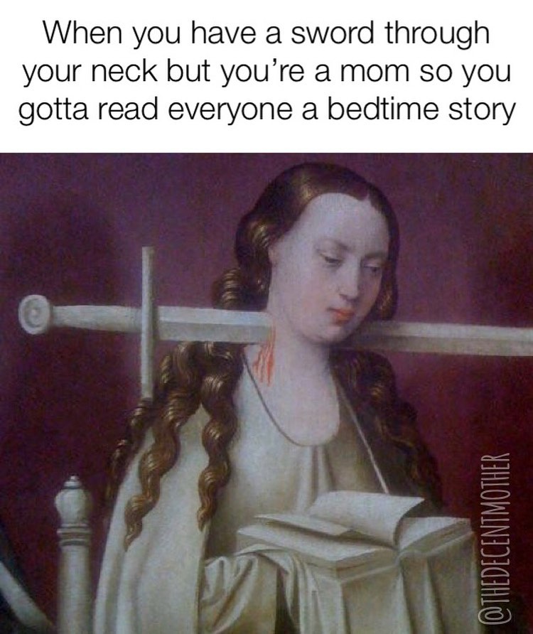20 Mom Memes That Capture the Hilarity of Mom Life 16 Read a bed time story - mom memes
